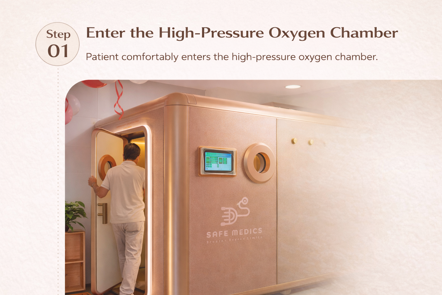 Step 1 - Enter Oxygen Chamber